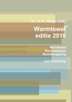 Warmtewet - editie 2018 0244121931 Book Cover