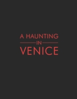 A Haunting in Venice: The Screenplay B0CTJ4NMBB Book Cover