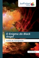O Enigma do Black Angel: Contos da Transgressão B086MKBH1P Book Cover