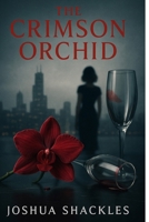 The Crimson Orchid B0F94JPJ5L Book Cover