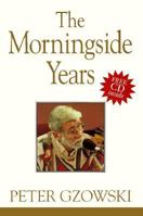 The Morningside Years 0771037066 Book Cover