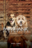 The Pawshank Redemption B0BPNTDTNN Book Cover