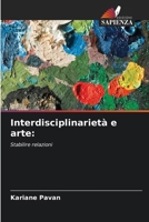 Interdisciplinarietà e arte (Italian Edition) 620863427X Book Cover