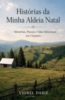 Histórias da Minha Aldeia Natal (Portuguese Edition) B0H6CJM49G Book Cover