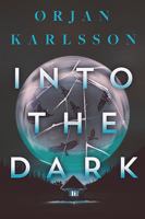 Into the Dark (Arctic Mystery) 1444858734 Book Cover