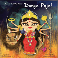 Amma Tell Me about Durga Puja! 9881239591 Book Cover