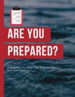 Are You Prepared?: Emergency Preparedness Checklist  - Be Prepared - Meal Planner - Household Inventory - Preppers -  Pantry Inventory 1691667447 Book Cover