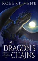 A Dragon's Chains null Book Cover