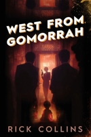 West From Gomorrah B0GSJXJQ15 Book Cover
