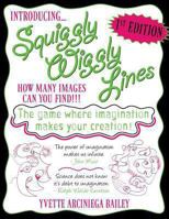 Squiggly Wiggly Lines 1457523906 Book Cover