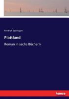 Platt Land: Roman in Sechs Buchern... 374336686X Book Cover