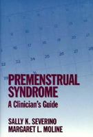 Premenstrual Syndrome: A Clinician's Guide 089862181X Book Cover