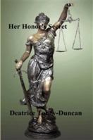 Her Honor's Secret 1620304295 Book Cover