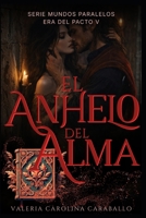 El anhelo del alma (Mundos Paralelos) (Spanish Edition) B0DYDVQ7KX Book Cover