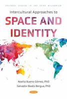 Intercultural Approaches to Space and Identity 1685077439 Book Cover