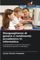 Disuguaglianze di genere e rendimento accademico in informatica 6206851044 Book Cover
