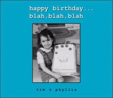 Happy Birthday...Blah, Blah, Blah 0740704923 Book Cover