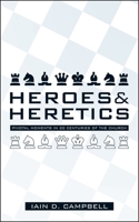 Heroes And Heretics 185792925X Book Cover
