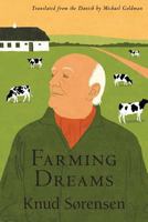Farming Dreams 1944682139 Book Cover
