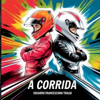 A Corrida (Portuguese Edition) 6589972788 Book Cover