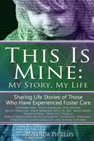 This Is Mine: My Story, My Life 1304731499 Book Cover