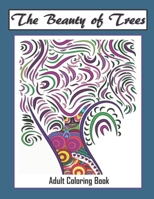 The Beauty of Trees - Adult Coloring Book: Therapy for a Busy Mind -  Track Your Moods using Color 169228651X Book Cover