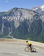 Mountain High: Europe's 50 Greatest Cycle Climbs 1780877552 Book Cover