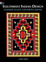 Southwest Indian Design Stained Glass Coloring Book 0486297101 Book Cover