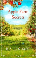 APPLE FARM SECRETS: a compelling and inspirational small town mystery B0F5HMLD3J Book Cover