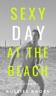 Sexy day at the beach 0368789543 Book Cover