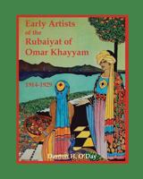 Early Artists of the Rubaiyat of Omar Khayyam 1388733749 Book Cover