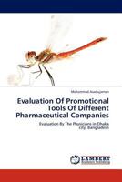 Evaluation Of Promotional Tools Of Different Pharmaceutical Companies 3845410663 Book Cover