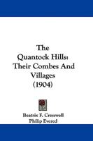The Quantock Hills: Their Combes And Villages 1104503360 Book Cover