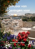 Een jaar van zegeningen voor Jeruzalem 965754288X Book Cover