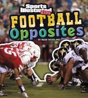 Football Opposites 1429699671 Book Cover