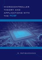 Microcontroller Theory and Applications with the Pic18f 0470947691 Book Cover