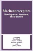 Mechanoreceptors: Development, Structure, and Function 1489908145 Book Cover