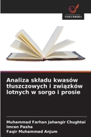 Analiza skladu kwasów tluszczowych i zwiazków lotnych w sorgo i prosie (Polish Edition) 6630485998 Book Cover