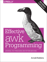 Effective awk Programming (3rd Edition) 0596000707 Book Cover