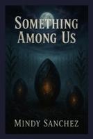 Something Among Us B0FSVVS72C Book Cover