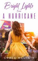 Bright Lights From A Hurricane 0645179329 Book Cover