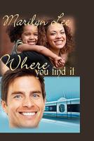 Where You Find It 1456503812 Book Cover