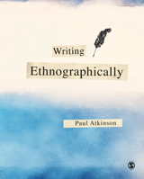 Writing Ethnographically 1526463415 Book Cover