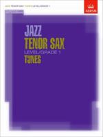 JAZZ TENOR SAXOPHONE TUNES LEVEL/GRADE 1 BOOK/CD 1860963072 Book Cover