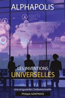 Les inventions Universelles: Une singularité Civilisationnelle (Alphapolis) 2918651133 Book Cover