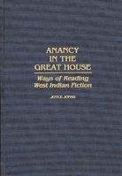 Anancy in the Great House: Ways of Reading West Indian Fiction (Contributions in Afro-American and African Studies) 0313273448 Book Cover
