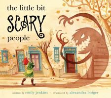 The Little Bit Scary People 1423100751 Book Cover