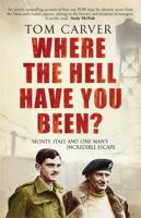 Where the Hell Have You Been? 1906021538 Book Cover