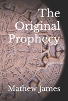 The Original Prophecy B0BPGQCBFH Book Cover