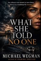 What She Told No One B0H3WGSNKP Book Cover